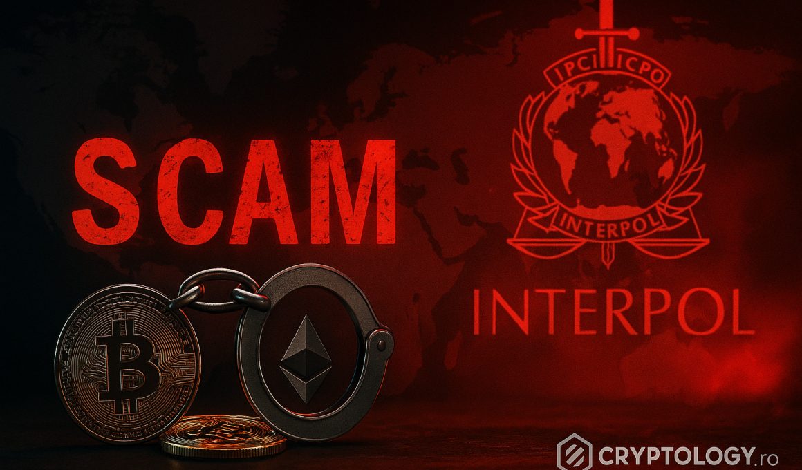 Interpol trage un semnal de alarmă: escrocheriile crypto au devenit o amenințare globală