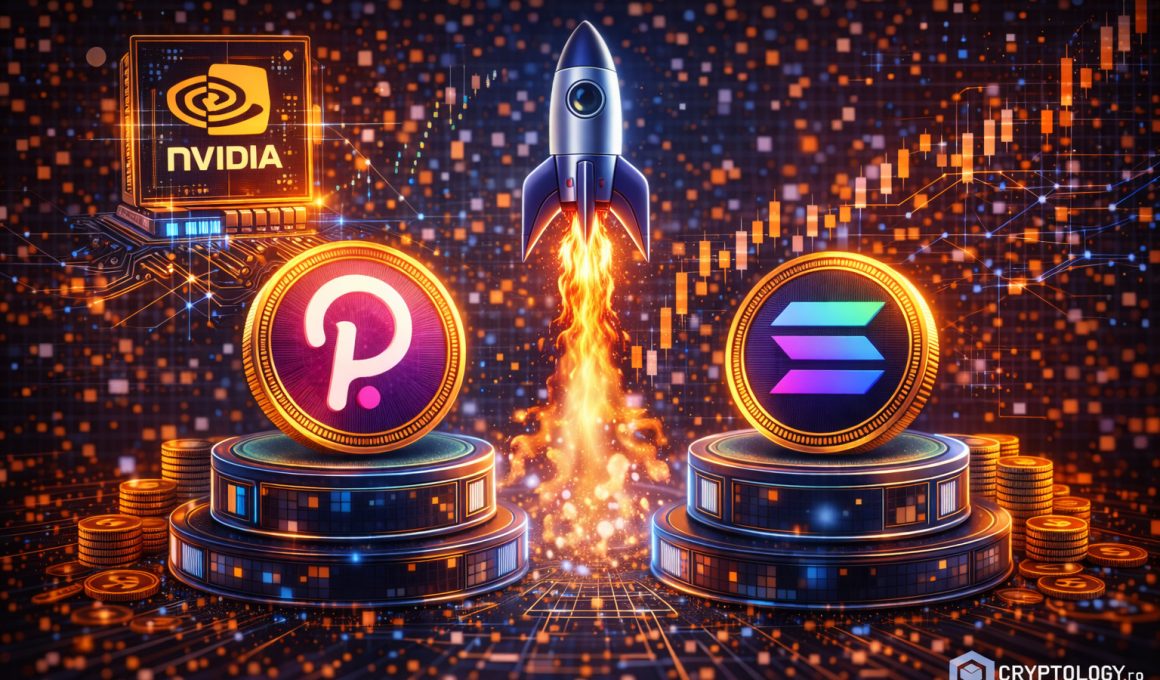 Polkadot și Solana conduc raliul altcoinurilor, în așteptarea rezultatelor Nvidia